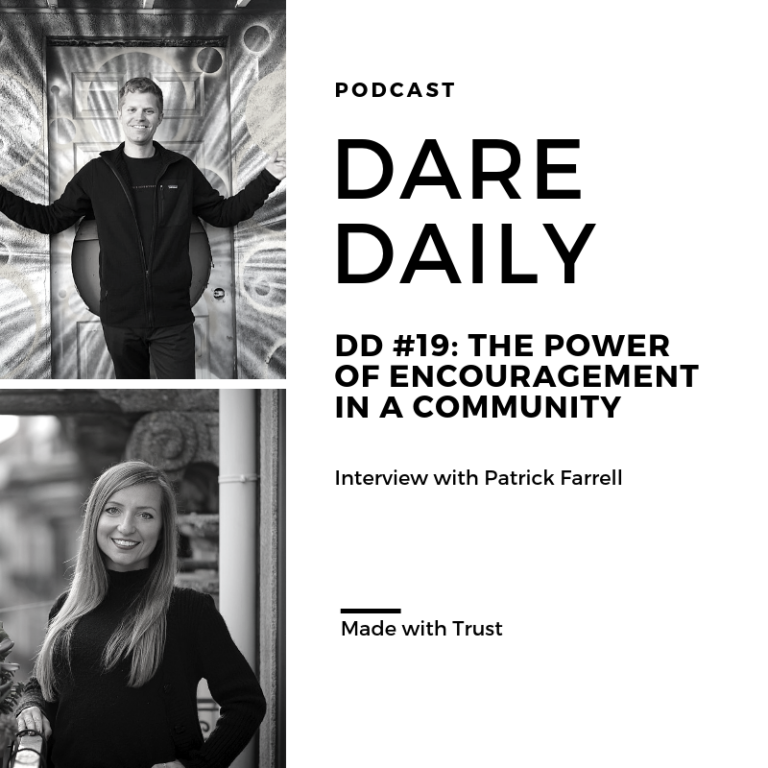 DD #19: The Power Of Encouragement In A Community